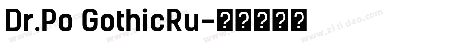 Dr.Po GothicRu字体转换